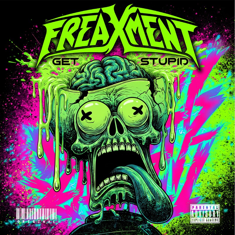 Get Stupid cover featuring a dripping green skull with X eyes, a brain and a tongue on a neon pink and green background
